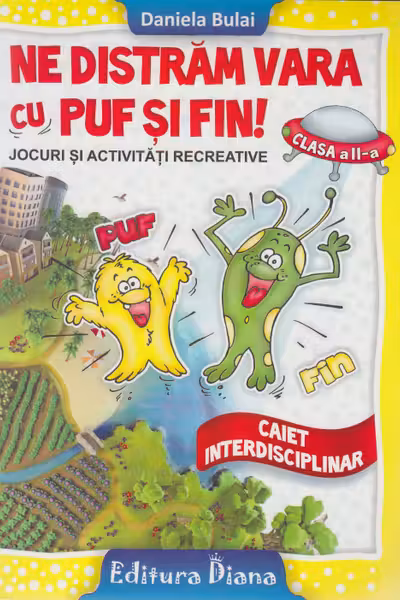 Ne distram vara cu Puf și Fin! - Clasa a 2-a