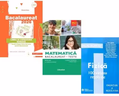 Pachet Bacalaureat 2026. Limba si literatura romana, Matematica M2 Profil Stiinte ale naturii. Bacalaureat Teste si Fizica 100 variante rezolvate - Mihaela Dobos, Claudia Temneanu, Doru Badiu