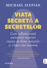 IQ230. VIATA SECRETA A SECRETELOR.