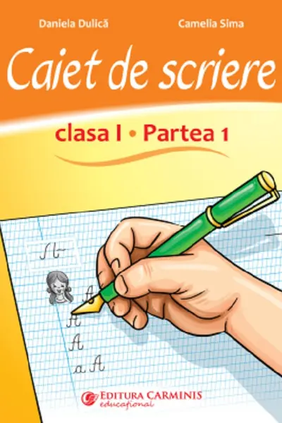 Caiet de scriere - Clasa 1 Partea 1