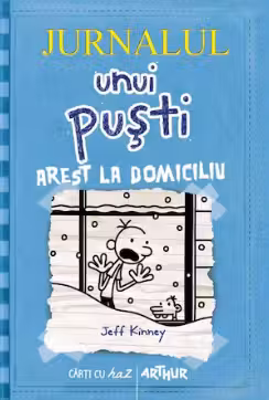 Jurnalul Unui Pusti Vol. 06. Arest la domiciliu. Art