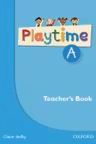 Playtime A: English Teacher's Book-REDUCERE 50%