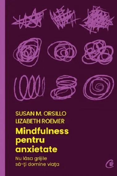 Mindfulness pentru anxietate