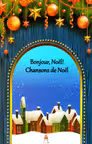 Bonjour, Noël! Chansons de Noël