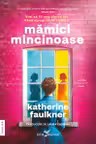 Mamici mincinoase
