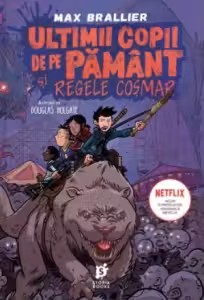 Ultimii copii de pe pamant si Regele Cosmar