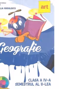 Manual geografie pentru clasa a 4-a. Semestrul al 2-lea