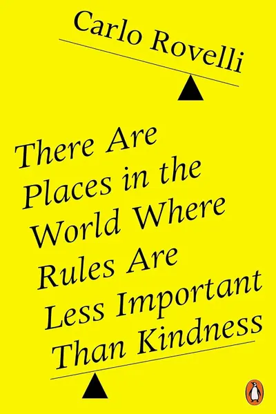 There Are Places in the World Where Rules Are Less Important Than Kindness