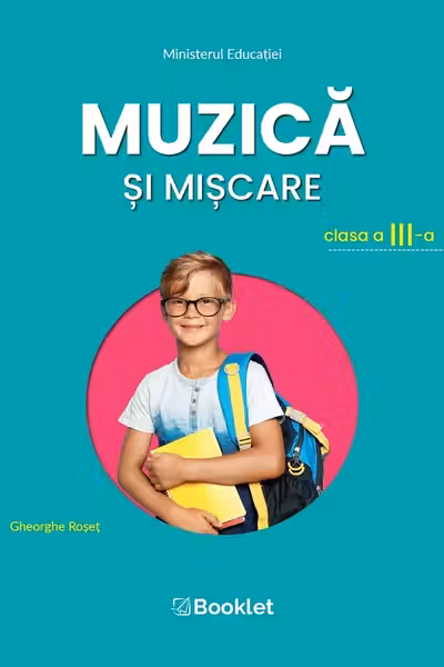 Muzica și mișcare - Clasa 3 - Manual
