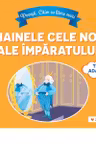 Hainele cele noi ale imparatului