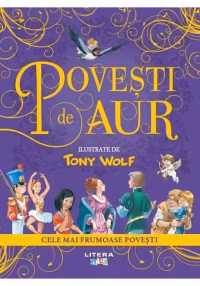 POVESTI DE AUR. Tony Wolf