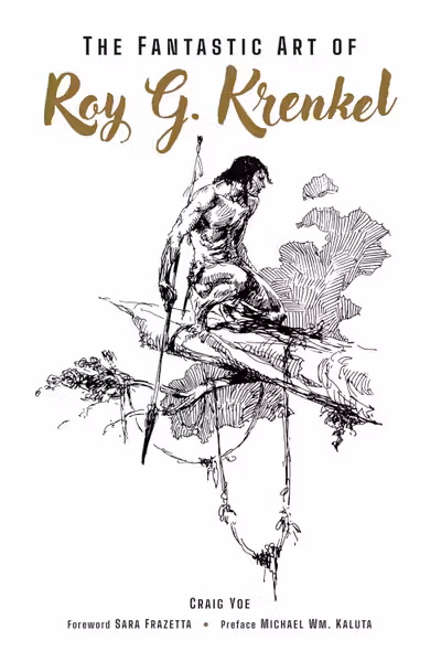 The Fantastic Art of Roy G. Krenkel