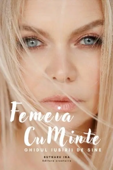 Femeia cuminte. Ghidul iubirii de sine