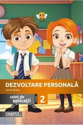 Dezvoltare personala. Caiet de aplicatii clasa a 2-a