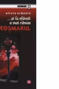 ... si la sfarsit a mai ramas cosmarul