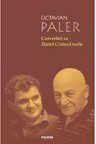 Convorbiri cu Daniel Cristea-Enache