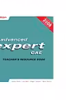 Advanced expert CAE. Teachers Resource Book