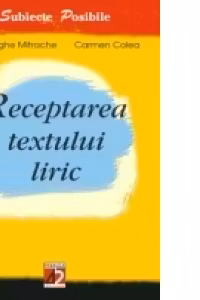 RECEPTAREA TEXTULUI LIRIC