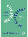 Mentalitatea de colaborare