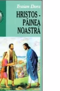 Hristos, Painea noastra