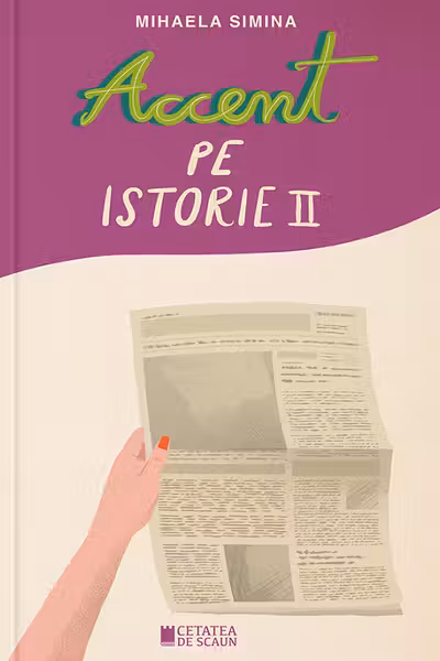 Accent pe istorie Vol.2