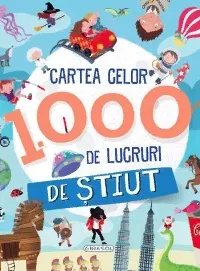 Cartea celor 1000 de lucruri de stiut