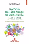 Dezvolta abilitatile sociale ale copilului tau
