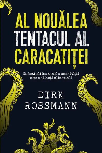 Al noualea tentacul al caracatitei
