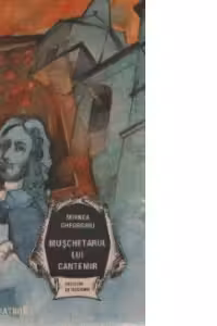 Muschetarul lui Cantemir