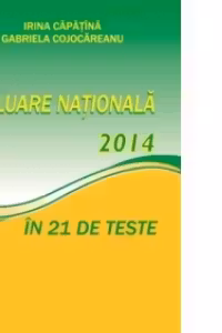 Evaluare Nationala 2014 in 21 de teste