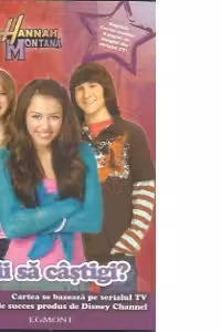 Hannah Montana - STII SA CASTIGI?