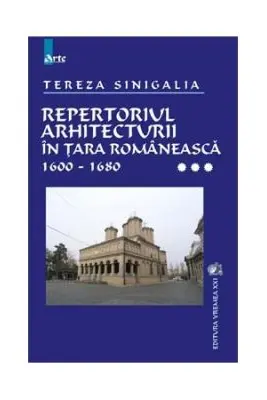 Repertoriul arhitecturii in Tara Romaneasca, volumull III