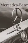 Mercedes-Benz. Эксклюзивный фотоальбом. История длиной в 140 лет