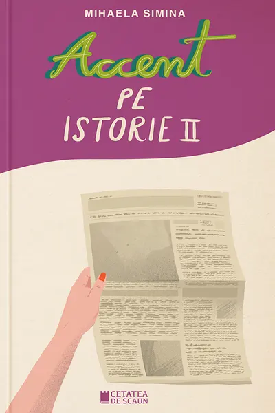 Accent pe istorie Vol.2
