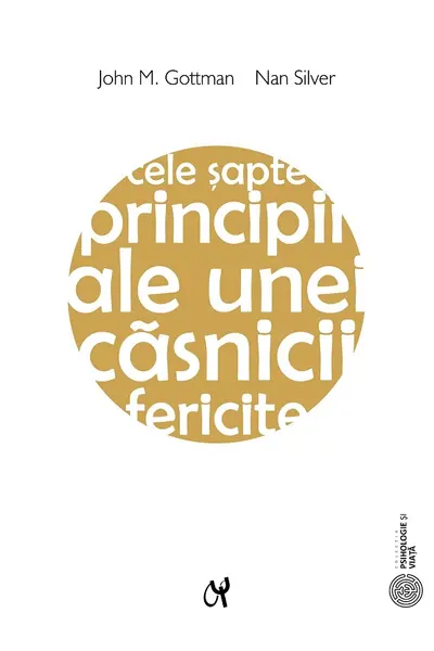 Cele sapte principii ale unei casnicii fericite