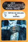 Mica enciclopedie pentru tineret, vol. 9. Tipuri de relatii in natura