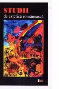 Studii de estetica romaneasca. Editia a 2 a,revazuta si adaugita.