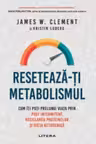 RESETEAZA-TI METABOLISMUL.