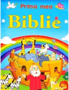 Prima mea biblie