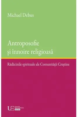 Antroposofie si innoire religioasa