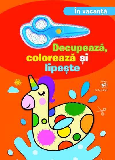 In vacanta Decupeaza coloreaza si lipeste