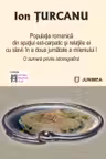 Populatia romanica din spatiul est‑carpatic si relatiile ei cu slavii in a doua jumatate a mileniului I