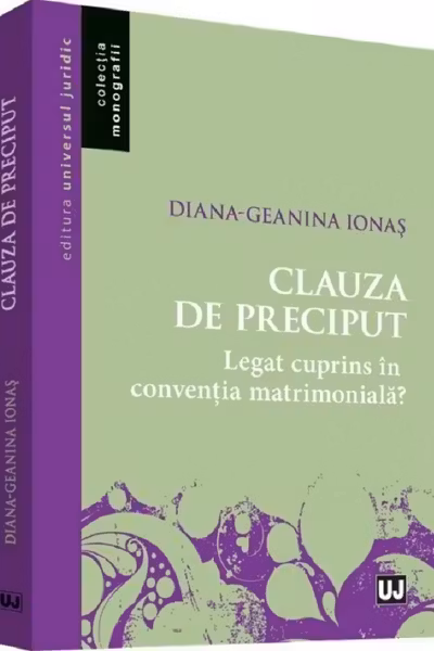 Clauza de preciput. Legat cuprins în convenția matrimonială?