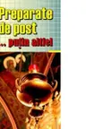 Preparate de post...putin altfel