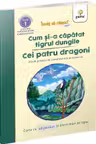 Cum si-a capatat tigrul dungile - Cei patru dragoni