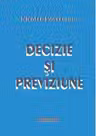 Decizie si previziune