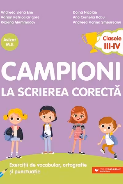 Campioni la scrierea corectă Clasa 3-4