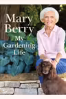 My Gardening Life