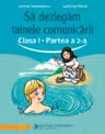 Sa dezlegam tainele comunicarii. Clasa 1. partea 2. ABAK2