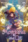 Morgana and Oz - Volume 3